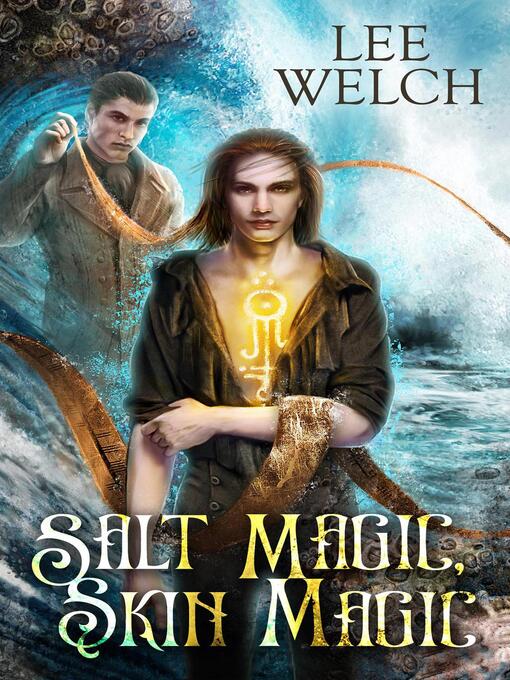 Title details for Salt Magic, Skin Magic by Lee Welch - Available